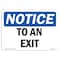 Signmission OSHA Notice Sign, To An Exit, 10in X 7in Rigid Plastic, 7"W, 10" L, Landscape, To An Exit Sign OS-NS-P-710-L-18679 - alternate 1